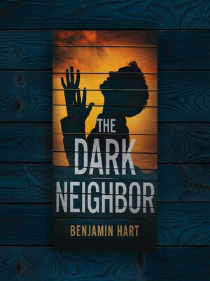 cover image of The Dark Neighbor